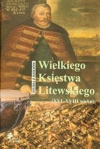Studia z dziejów Wielkiego Księstwa Litewskiego Studia z dziejów Wielkiego Księstwa Litewskiego