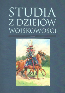 Studia z dziejów wojskowości tom VII