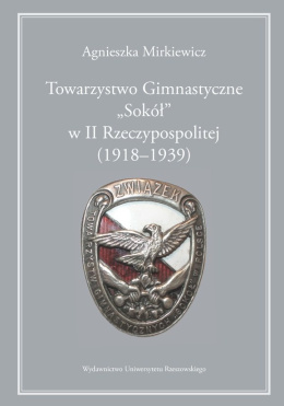 Towarzystwo Gimnastyczne Sokół w II Rzeczypospolitej (1918-1939)