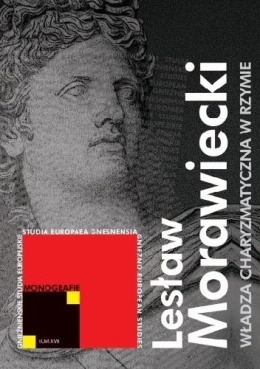 Władza charyzmatyczna w Rzymie u schyłku Republiki (lata 44-27 p.n.e.)