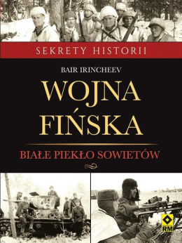 Wojna fińska. Białe piekło Sowietów