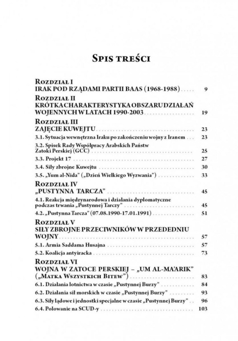 Wojny z Saddamem Husajnem. Od Pustynnej Burzy do Irackiej Wolności (1991-2003) Wojny z Saddamem Husajnem. Od Pustynnej Burzy do Irackiej Wolności (1991-2003)