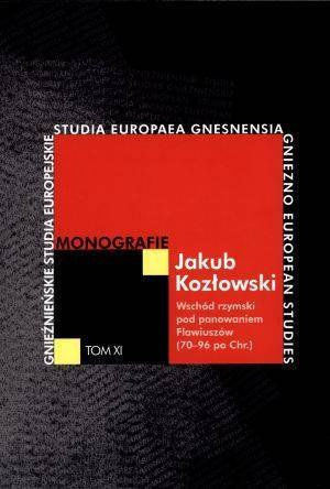 Wschód Rzymski pod panowaniem Flawiuszów (70-96 po Chr.) Reformy administracyjne i polityka zewnętrzna