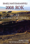 2008 rok Wojna rosyjsko-gruzińska