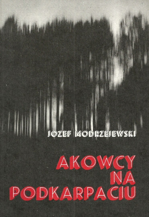 Akowcy na Podkarpaciu Akowcy na Podkarpaciu