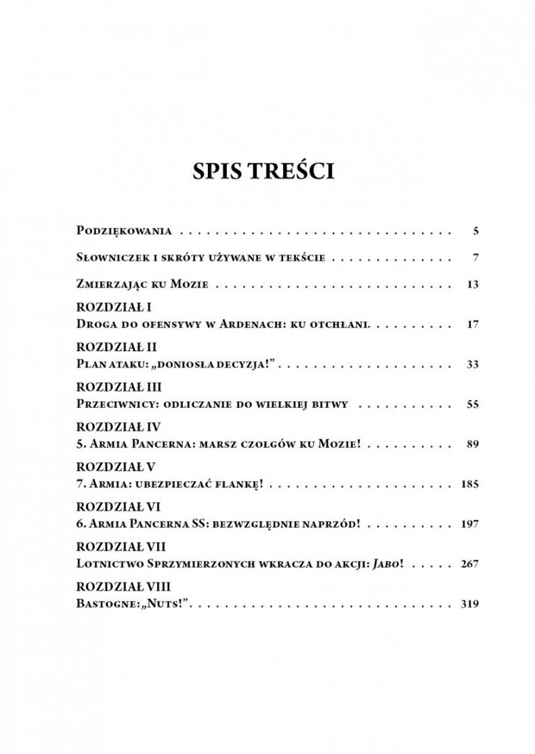 Ardeny 1944-1945. Ostatnie tchnienie wojsk pancernych Hitlera Ardeny 1944-1945. Ostatnie tchnienie wojsk pancernych Hitlera