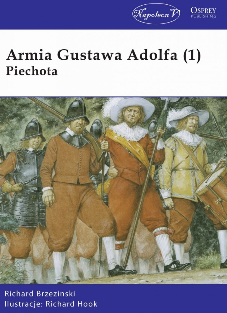 Armia Gustawa Adolfa (1) Piechota Armia Gustawa Adolfa (1) Piechota