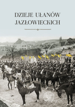 Dzieje ułanów jazłowieckich