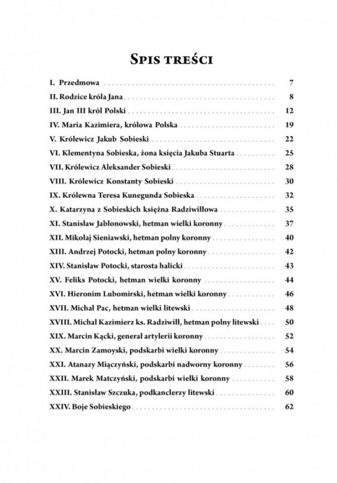 Jan Sobieski, jego rodzina, towarzysze broni i współczesne zabytki Jan Sobieski, jego rodzina, towarzysze broni i współczesne zabytki