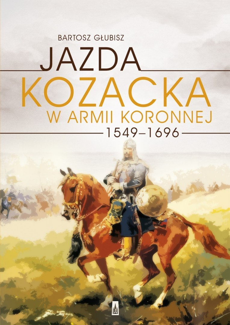 Jazda kozacka w armii koronnej 1549-1696