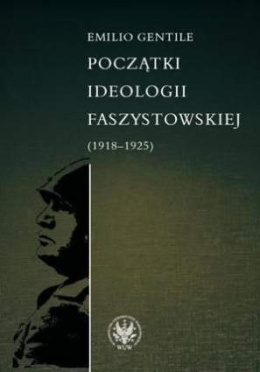 Początki ideologii faszystowskiej (1918-1925)