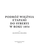 Podróż więźnia etapami do Syberyi w roku 1854