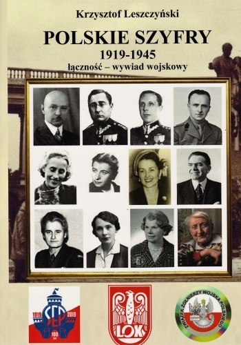Polskie szyfry 1919-1945 łączność - wywiad wojskowy