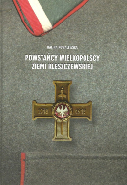 Powstańcy Wielkopolscy Ziemi Kleszczewskiej