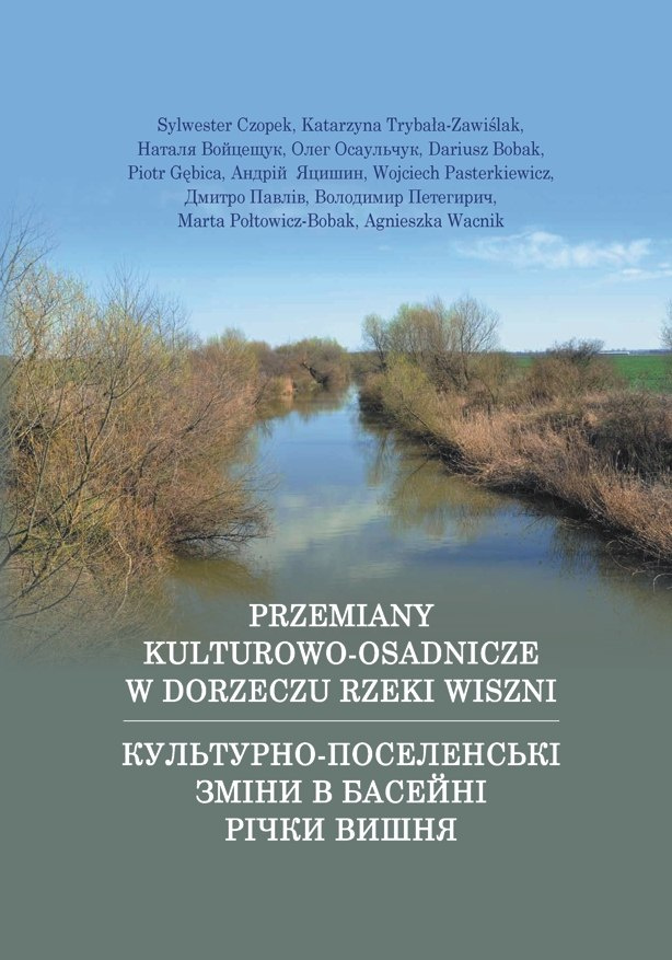 Przemiany kulturowo-osadnicze w dorzeczu rzeki Wiszni w epoce brązu i we wczesnej epoce żelaza z kontekście zmian ... Przemiany kulturowo-osadnicze w dorzeczu rzeki Wiszni w epoce brązu i we wczesnej epoce żelaza z kontekście zmian ...