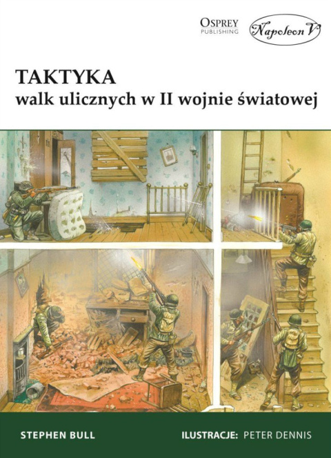 Taktyka walk ulicznych w II wojnie światowej Taktyka walk ulicznych w II wojnie światowej