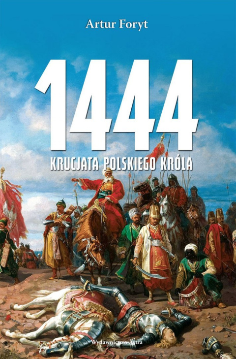 1444 Krucjata polskiego króla