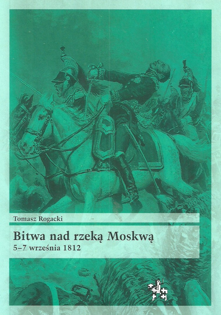 Bitwa nad rzeką Moskwą - 5 - 7 września 1812