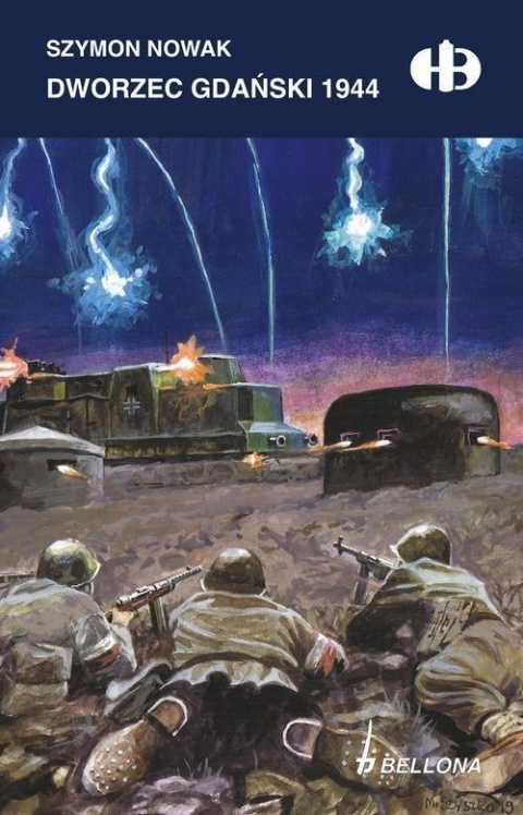 Dworzec Gdański 1944 Historyczne Bitwy Dworzec Gdański 1944 Historyczne Bitwy