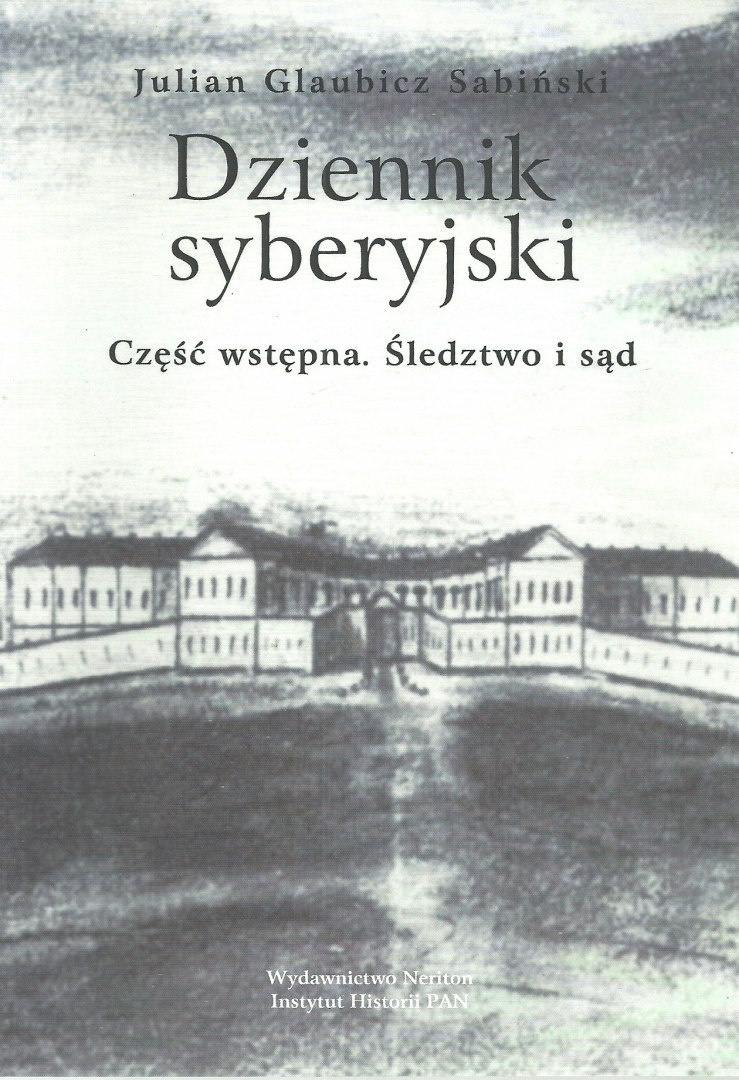 Dziennik syberysjki Tom I-III J. Glaubicz Sabiński Dziennik syberysjki Tom I-III J. Glaubicz Sabiński