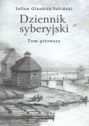 Dziennik syberysjki Tom I-III J. Glaubicz Sabiński