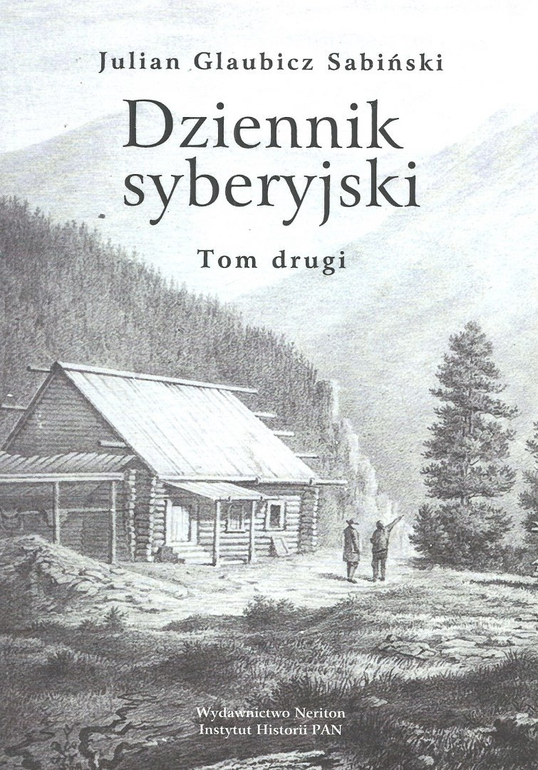 Dziennik syberysjki Tom I-III J. Glaubicz Sabiński Dziennik syberysjki Tom I-III J. Glaubicz Sabiński