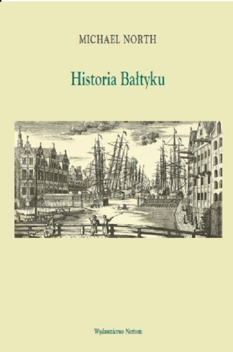 Historia Bałtyku Historia Bałtyku