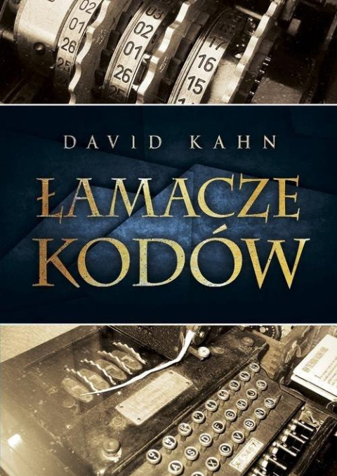 Łamacze kodów. Historia kryptologii