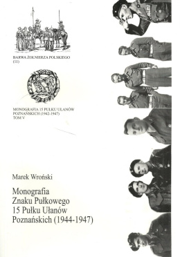Monografia Znaku Pułkowego 15 Pułku Ułanów Poznańskich (1944-1947)