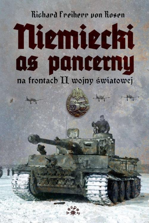Niemiecki as pancerny na frontach II wojny światowej Niemiecki as pancerny na frontach II wojny światowej