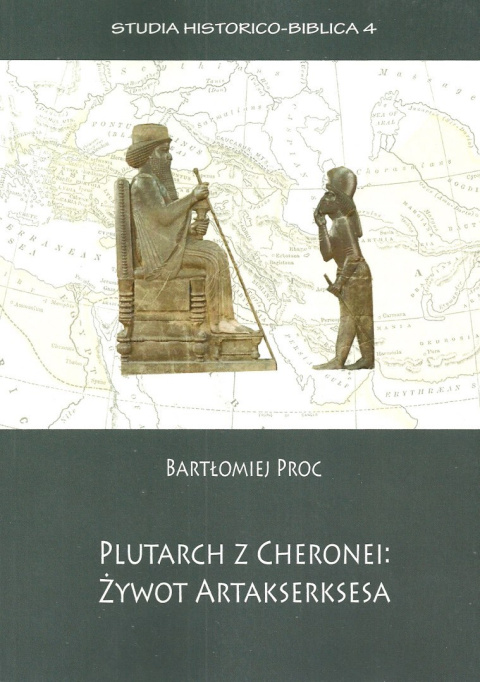 Plutarch z Cheronei Żywot Artakserksesa
