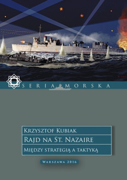 Rajd na St. Nazaire. Między strategią a taktyką