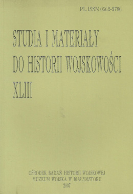 Studia i Materiały do Historii Wojskowości. Tom XLIII
