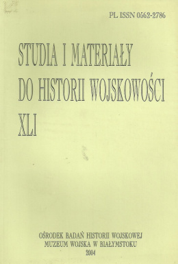 Studia i Materiały do Historii Wojskowości. Tom XLI