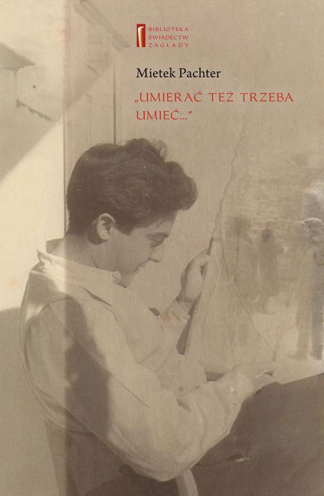 "Umierać też trzeba umieć..." "Umierać też trzeba umieć..."