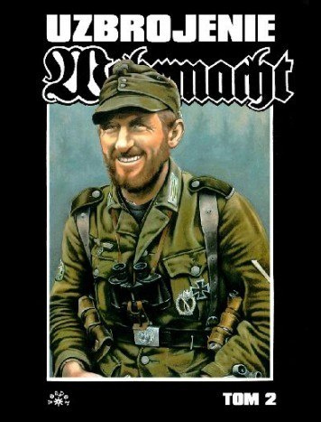 Uzbrojenie Wehrmacht Tom 2 Uzbrojenie Wehrmacht Tom 2