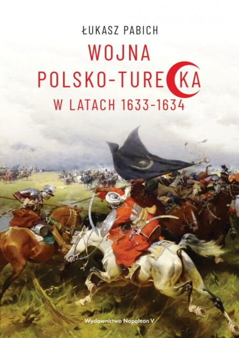 Wojna polsko-turecka w latach 1633-1634 Wojna polsko-turecka w latach 1633-1634