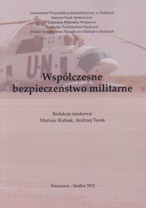 Współczesne bezpieczeństwo militarne Współczesne bezpieczeństwo militarne