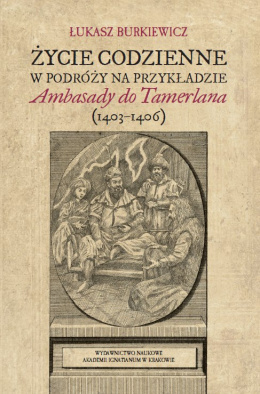 Życie codzienne w podróży na przykładzie 