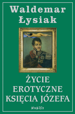 Życie erotyczne księcia Józefa