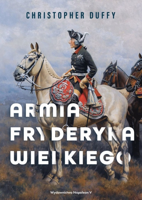 Armia Fryderyka Wielkiego Armia Fryderyka Wielkiego