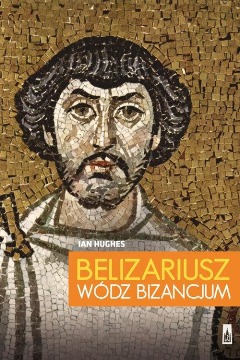 Belizariusz wódź Bizancjum Belizariusz wódź Bizancjum