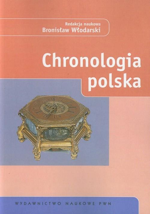 Chronologia polska Chronologia polska