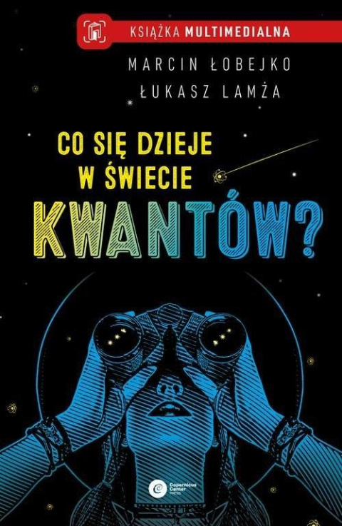 Co się dzieje w świecie kwantów?