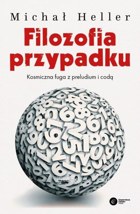 Filozofia przypadku. Kosmiczna fuga z preludium i codą