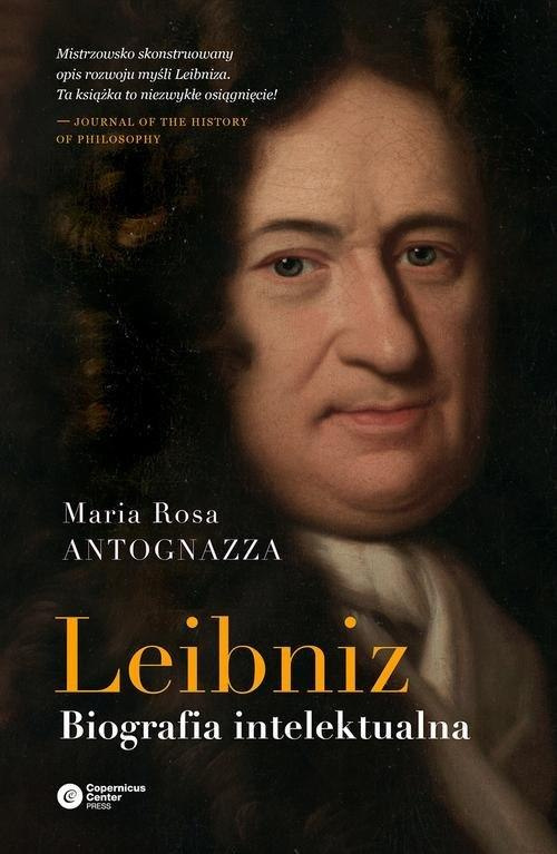 Leibniz. Biografia intelektualna Leibniz. Biografia intelektualna