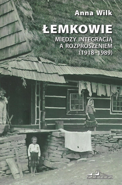 Łemkowie między integracją a rozproszeniem (1918-1989) Łemkowie między integracją a rozproszeniem (1918-1989)