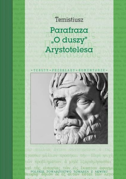Parafraza O duszy Arystotelesa. Termistiusz