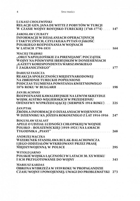 Przekaz informacji o wojnie i na wojnie. Z dziejów wojskowości polskiej i powszechnej Przekaz informacji o wojnie i na wojnie. Z dziejów wojskowości polskiej i powszechnej