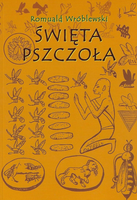 Święta pszczoła Święta pszczoła